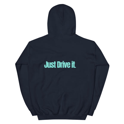 GEARBOX. Just Drive It. hoodie